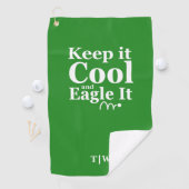 Grappig Golf Quote Houd het koel en adelaar het Golfhanddoek (Insitu)