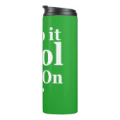 Grappig Golf Quote Houd het koel en golf op Thermosbeker (Geroteerd rechts)