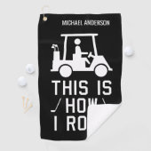 Grappig golfen Dit is hoe ik roll aangepaste golfe Golfhanddoek (Insitu)