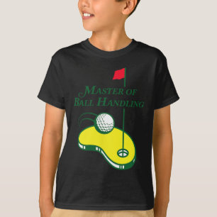 Grappig Golfshirt - Meester van balbehandeling voo T-shirt