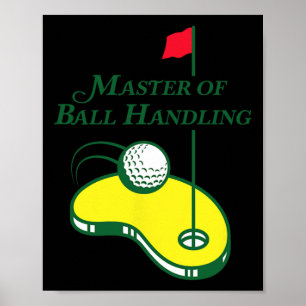 Grappig Golfshirt - Meester van Balhandling voor M Poster