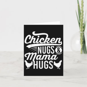 Grappig grafisch citaat kipnugs en mama knuffels kaart