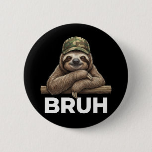 Grappig Grafisch Meme Luiaard Bruh voor Jongens Me Ronde Button 5,7 Cm