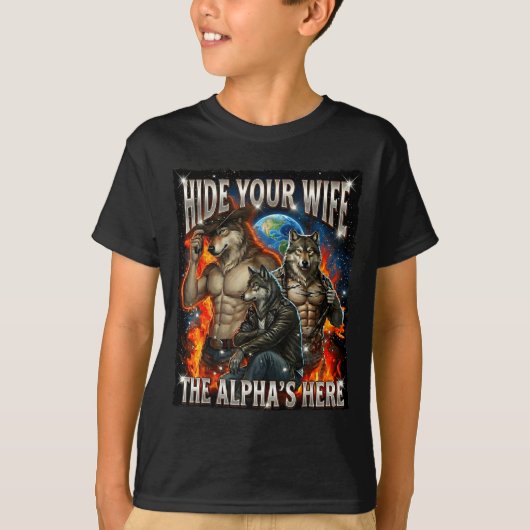 Grappig Grafisch T-shirt Verberg Je Vrouw De Alpha (Voorkant)