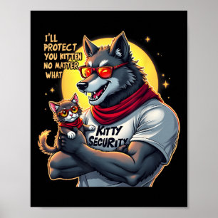 Grappig grafisch T-shirt zal u beschermen Kitten A Poster