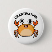 Grappig grappig krab Pun Ronde Button 5,7 Cm (Voorkant)