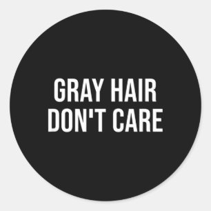 Grappig grijs haar grijze citaat verjaardag oude m ronde sticker