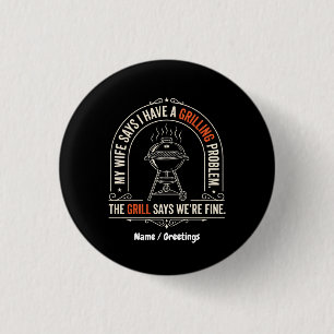Grappig Grillprobleem BBQ Humor Grill Meester Cade Ronde Button 3,2 Cm