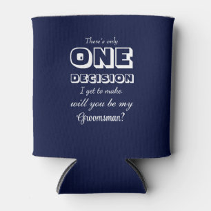 Grappig - Groomsman voorstel één besluit Navy Blue Blikjeskoeler