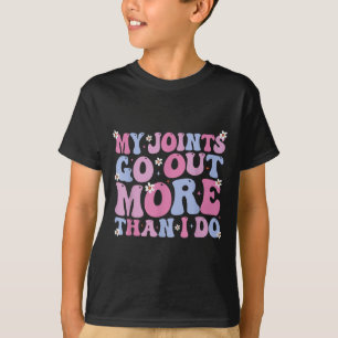 Grappig Groovy Mijn Gewrichten Gaan Meer Uit Dan I T-shirt
