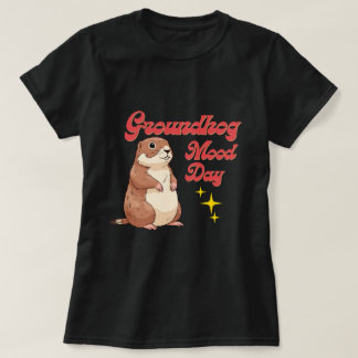 Grappig Groundhog Day T-shirt - Groundhog Stemming