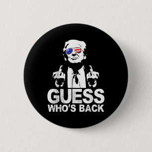 Grappig Guess Who's Back President Donald Trump Ronde Button 5,7 Cm