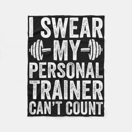 Grappig Gym Gezegde Ik zweer dat mijn personal tra Fleece Deken (Voorkant)