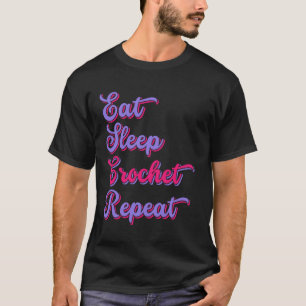 Grappig Haakwerk Eet Slaap Haakherhaling voor Croc T-shirt