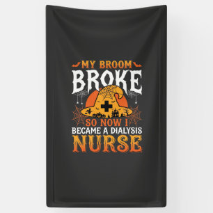Grappig Halloween Dialyse Verpleegster Heks Bezems Spandoek