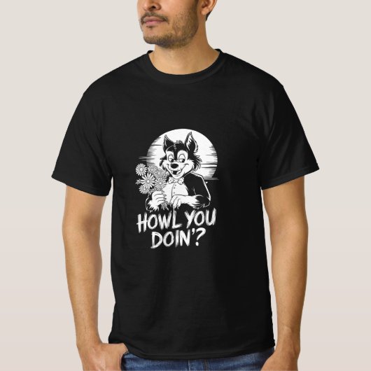 Grappig Halloween Howl You Doin'? T-shirt (Voorkant)