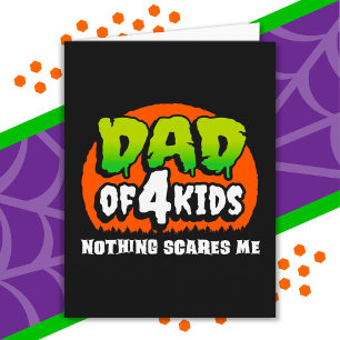 Grappig Halloween Niets schrikt me pap van 4 Kinde Kaart
