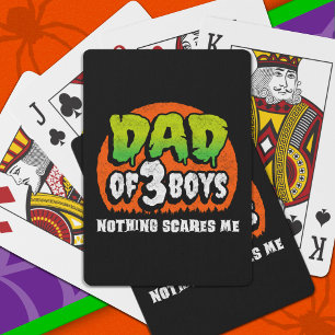 Grappig Halloween Niets schrikt me vader van 3 jon Pokerkaarten