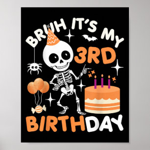 Grappig Halloween Verjaardag Skelet, Bruh Het Is M Poster