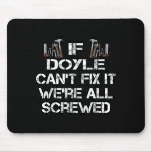 Grappig Handyman Quote Gepersonaliseerde Doyle Gif Muismat