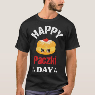Grappig Happy Paczki Day pools, vettige donderdag  T-shirt