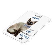 Grappig hard werken voor mijn Siamese kat Magneet (Linkerzijde)