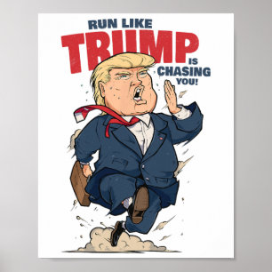 Grappig hardlopen alsof Trump je achtervolgt T-shi Poster