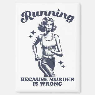 Grappig Hardlopen Omdat Moord Verkeerd Is Retro Magneet