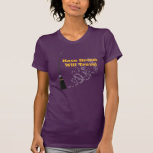 Grappig Heb Bezem Zal Reizen Halloween T-shirt