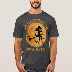 Grappig heks kostuum waarom ik echt een auto kan b t-shirt