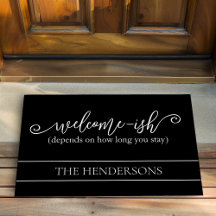 Grappig, het hangt ervan af hoe lang je welkom bli