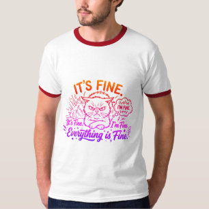 Grappig Het Is Goed Ik Ben Goed Alles Is Goed Boos T-shirt