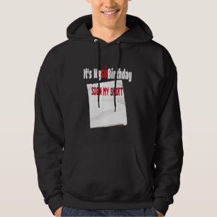 Grappig Het is Mijn 50ste Verjaardag Teken Mijn on Hoodie
