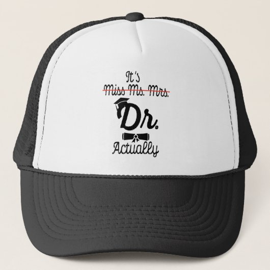 Grappig, het is Miss Mrs Dr. Eigenlijk, Phd Afstud Trucker Pet (Voorkant)