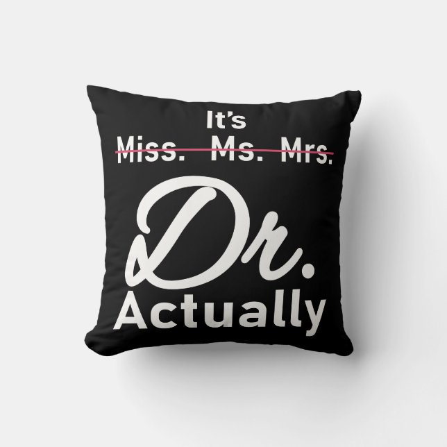 Grappig, het is Miss Mrs. Dr. Kussen (Voorkant)