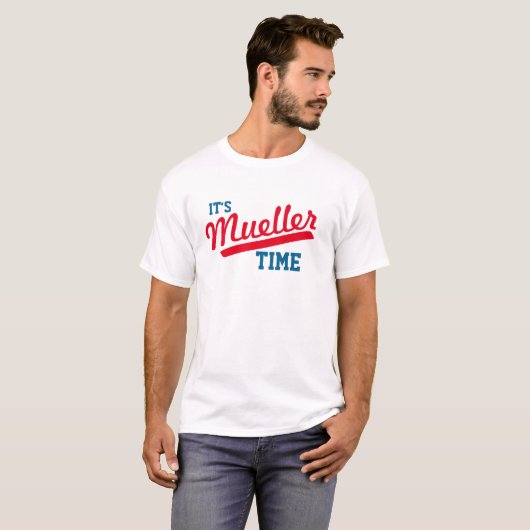 Grappig "Het is Mueller Time" T-shirt (Voorkant volledig)