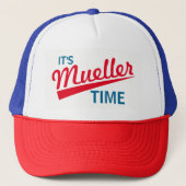 Grappig "Het is Mueller Time" Trucker Pet (Voorkant)