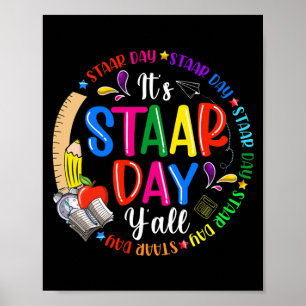 Grappig, het is Staar Day Y'all Testing Teachers E Poster
