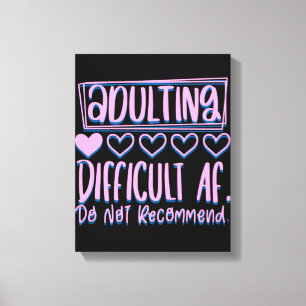 Grappig het toevoegen van moeilijke AF zou niet ad Canvas Afdruk