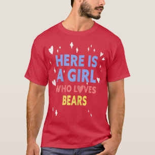 Grappig, hier is een meisje dat van Beren houdt T-shirt