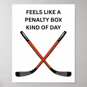Grappig Hockey-ontwerp. Voelt als een strafbox soo Poster