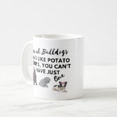 Grappig hondencitaat: Franse Bulldogs en Aardappel Koffiemok (Voorkant links)