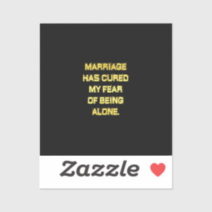 Grappig huwelijk en angst grap sticker