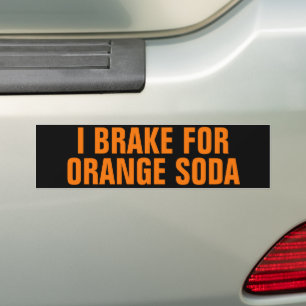 Grappig I Brake voor Oranje Soda Bumpersticker