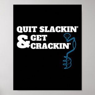 Grappig Ice Vist Quote voor vissers die boren Poster