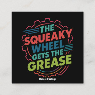 Grappig Idiom Retro Squeaky Wheel krijgt het vet Vierkante Visitekaartje