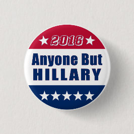 Grappig | Iedereen behalve Hillary | Verkiezing 20 Ronde Button 3,2 Cm