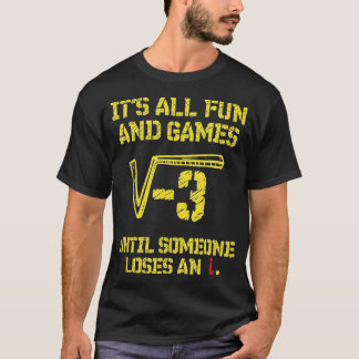 Grappig iemand verliest een I Square Root 9 is 3 R T-shirt