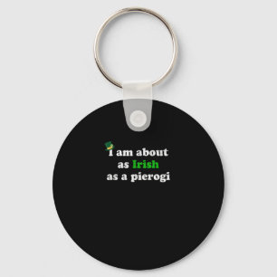 Grappig Iers als een Pierogi Ierland Pools Polen F Sleutelhanger