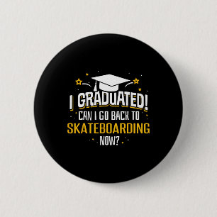 Grappig, ik ben afgestudeerd, mag ik nu weer gaan ronde button 5,7 cm